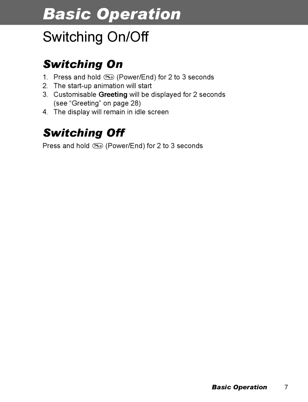 Panasonic EB-X100 operating instructions Basic Operation, Switching On/Off, Switching Off 