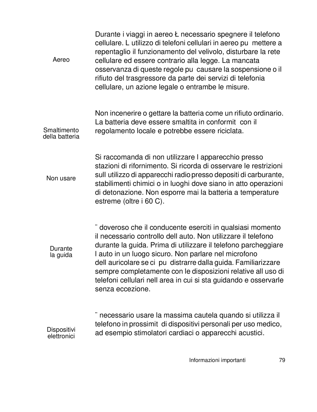 Panasonic EB-X300 manual Smaltimento della batteria Non usare Durante la guida 