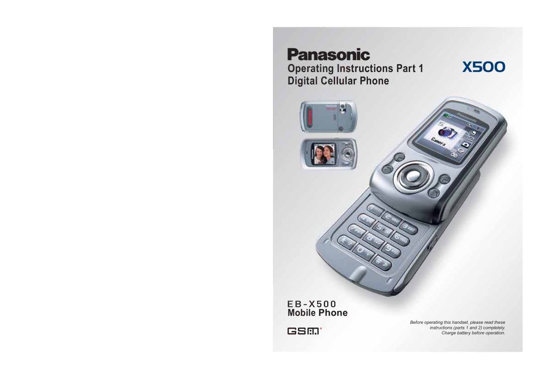 Panasonic EB-X500 operating instructions Operating Instructions Part Digital Cellular Phone 