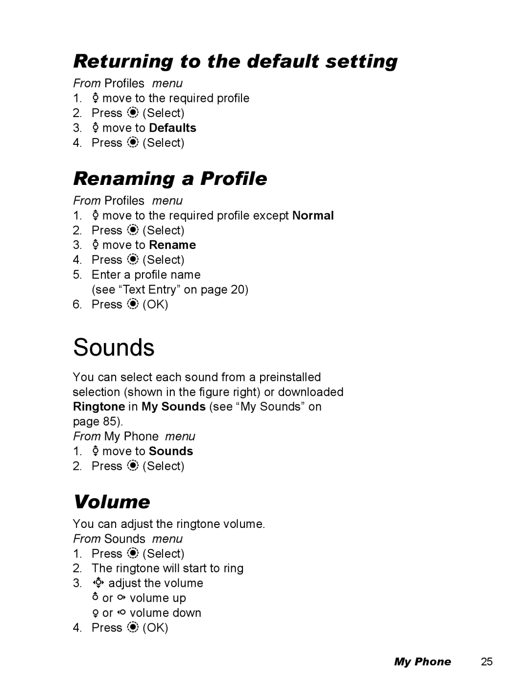 Panasonic EB-X500 operating instructions Sounds, Returning to the default setting, Renaming a Profile, Volume 