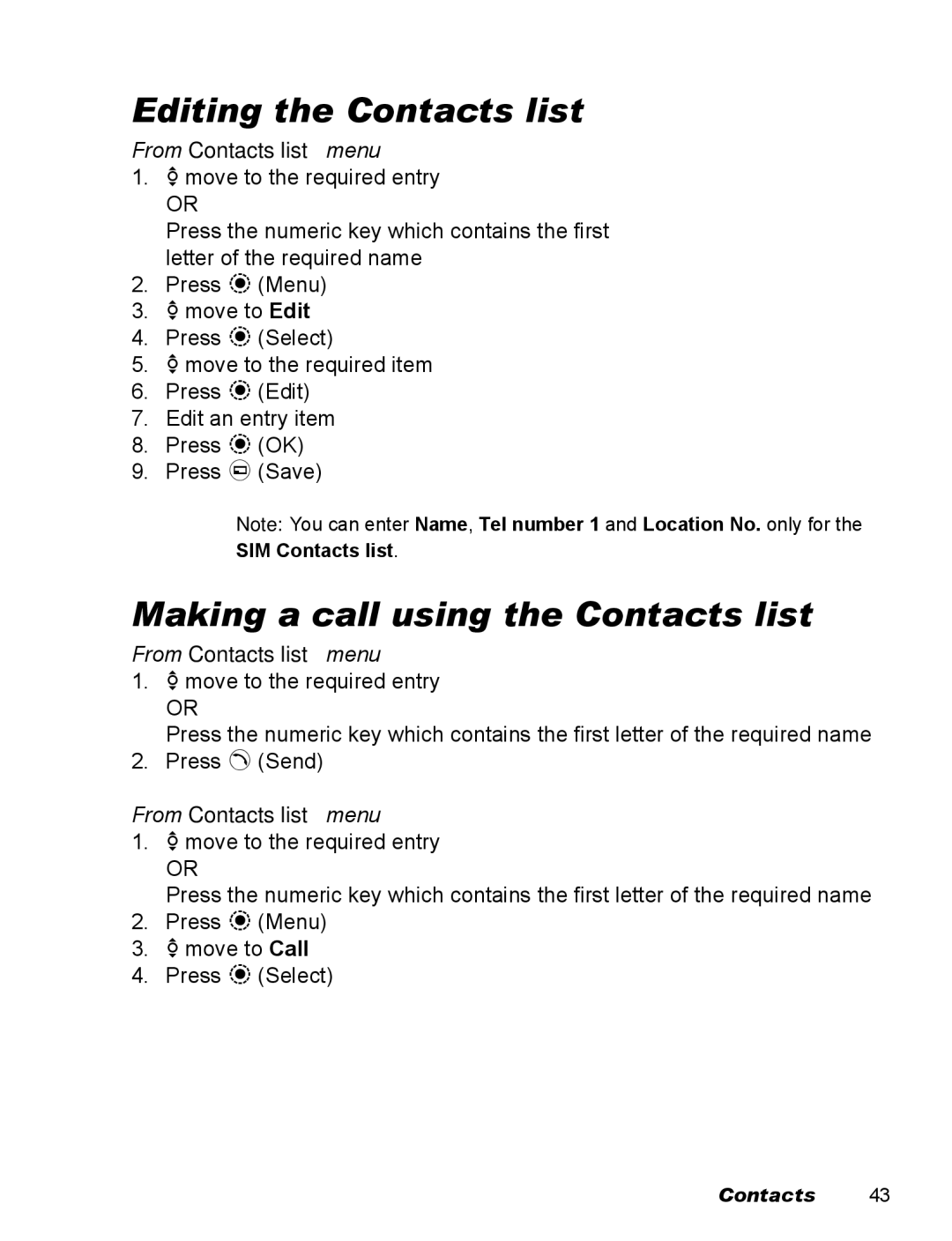 Panasonic EB-X500 operating instructions Editing the Contacts list, Making a call using the Contacts list 