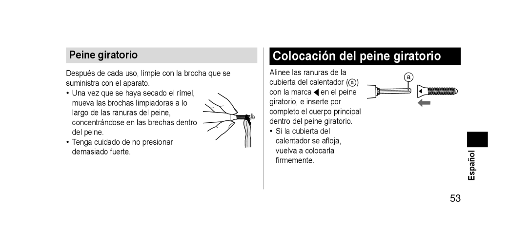 Panasonic EHSE60 operating instructions Colocación del peine giratorio, Peine giratorio 