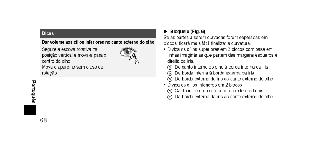 Panasonic EHSE60 operating instructions Português Bloqueio Fig 