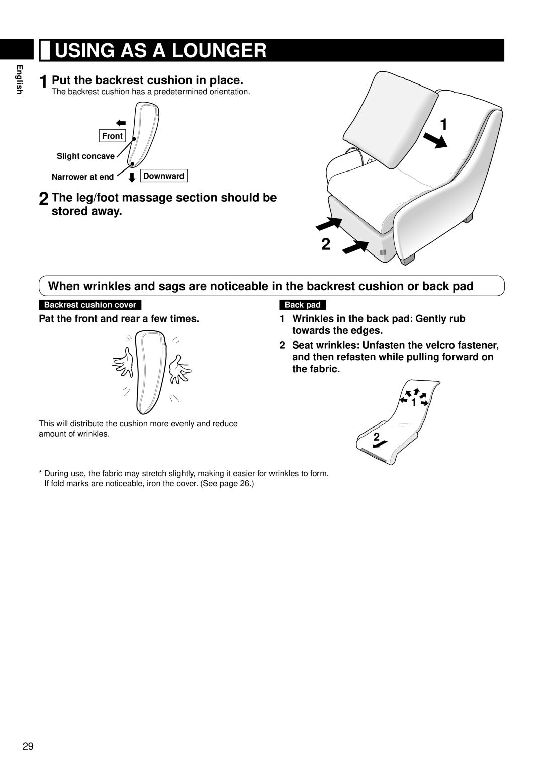 Panasonic EP-MS40 Using AS a Lounger, Put the backrest cushion in place, Front Slight concave Narrower at end Downward 