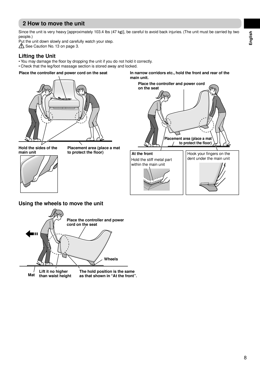 Panasonic EP-MS40 How to move the unit, Lifting the Unit, Using the wheels to move the unit, Hold the stiff metal part 