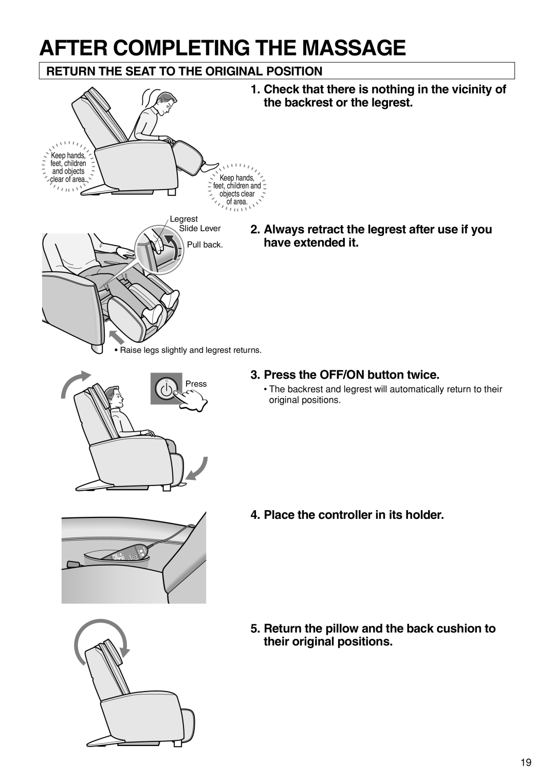 Panasonic EP1273 After Completing The Massage, Return The Seat To The Original Position, have extended it 