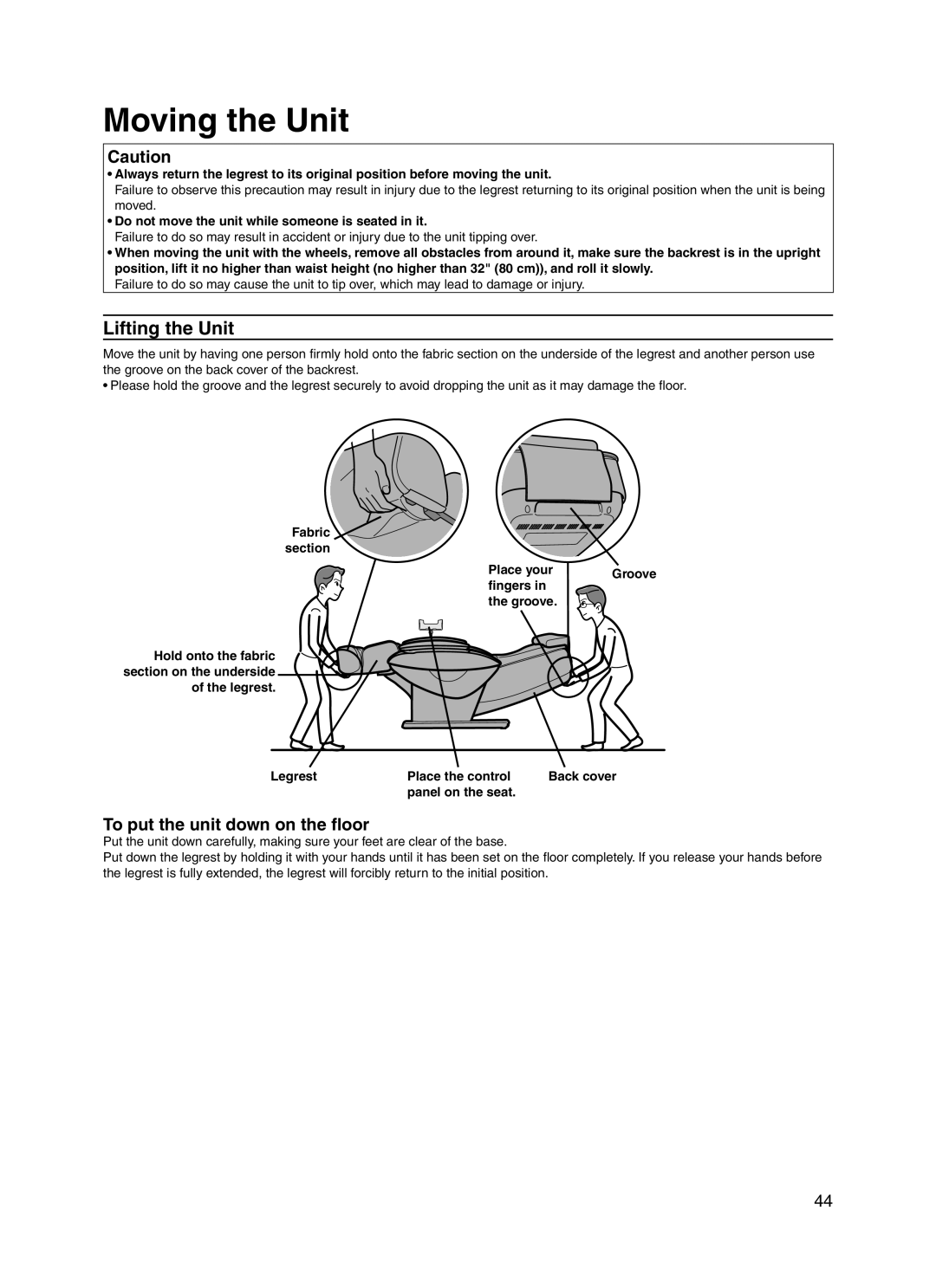 Panasonic EP30004 manual Moving the Unit, Lifting the Unit, Do not move the unit while someone is seated in it 