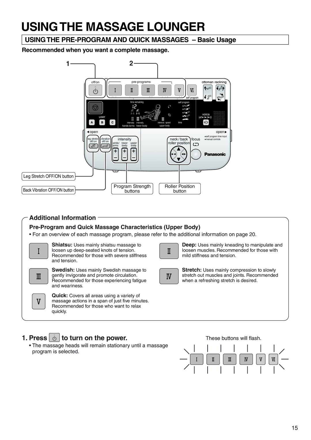 Panasonic EP3513 manual Using the Massage Lounger, Using the PRE-PROGRAM and Quick Massages Basic Usage 