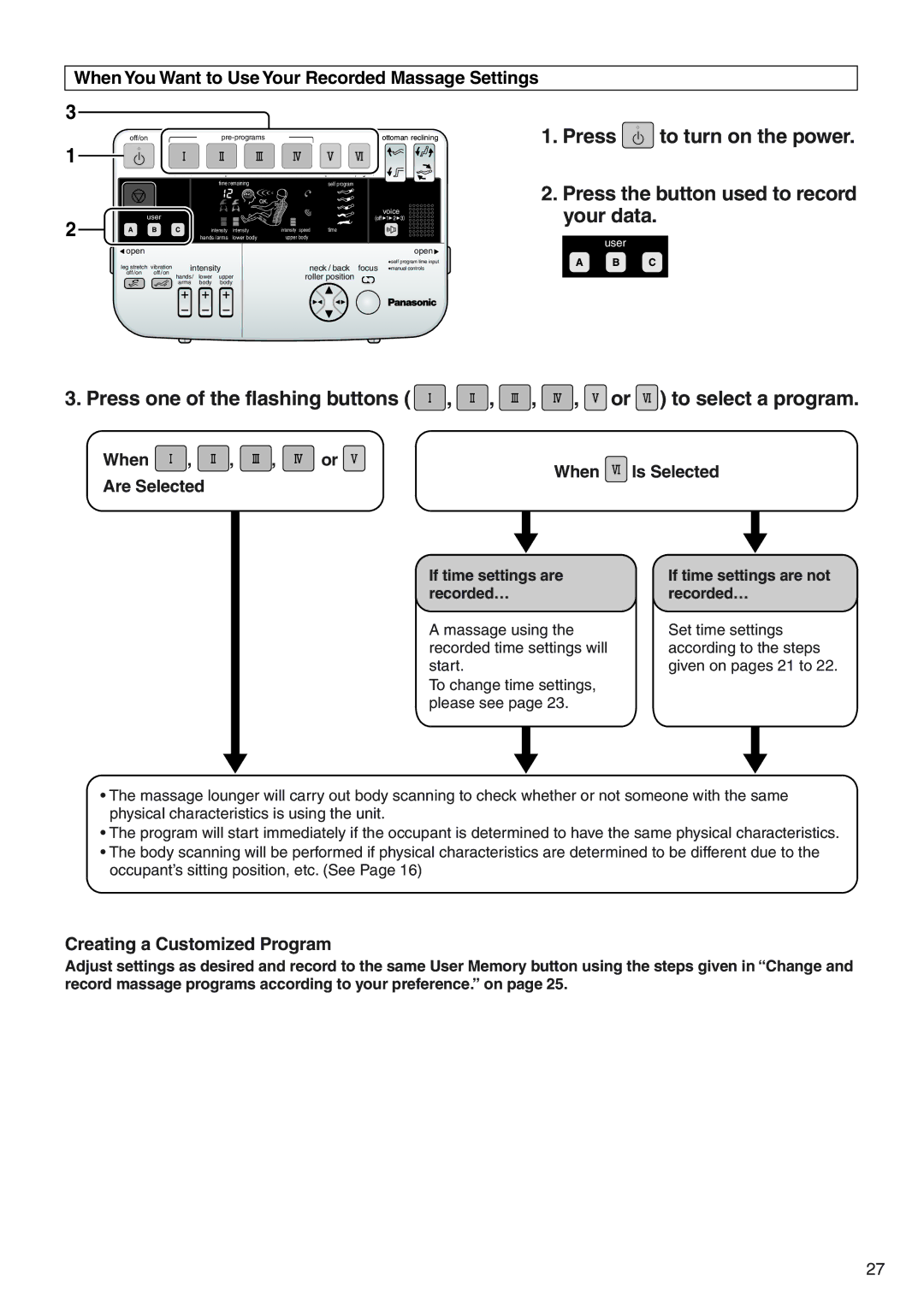 Panasonic EP3513 manual When You Want to Use Your Recorded Massage Settings, When When Is Selected Are Selected 