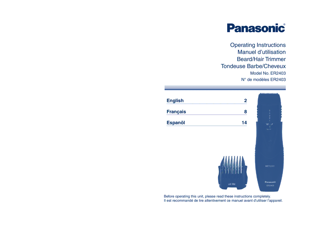 Panasonic ER2403 operating instructions English2 Français8 Espanõl14 