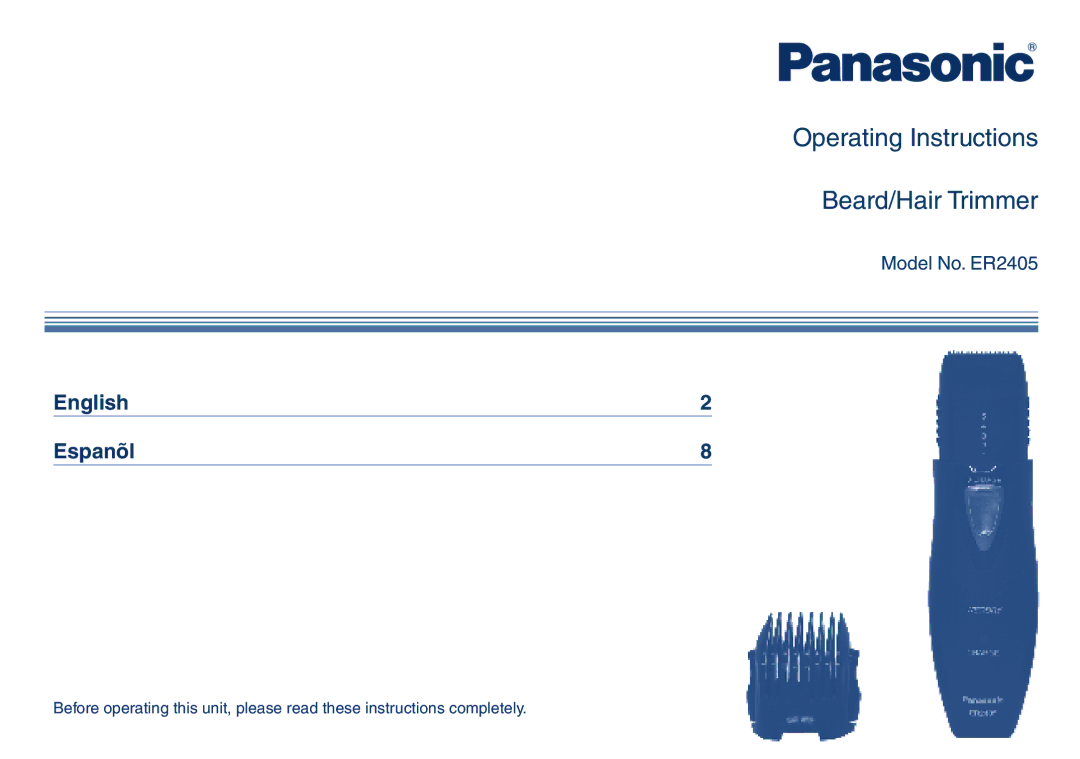 Panasonic ER2405 operating instructions Operating Instructions Beard/Hair Trimmer 