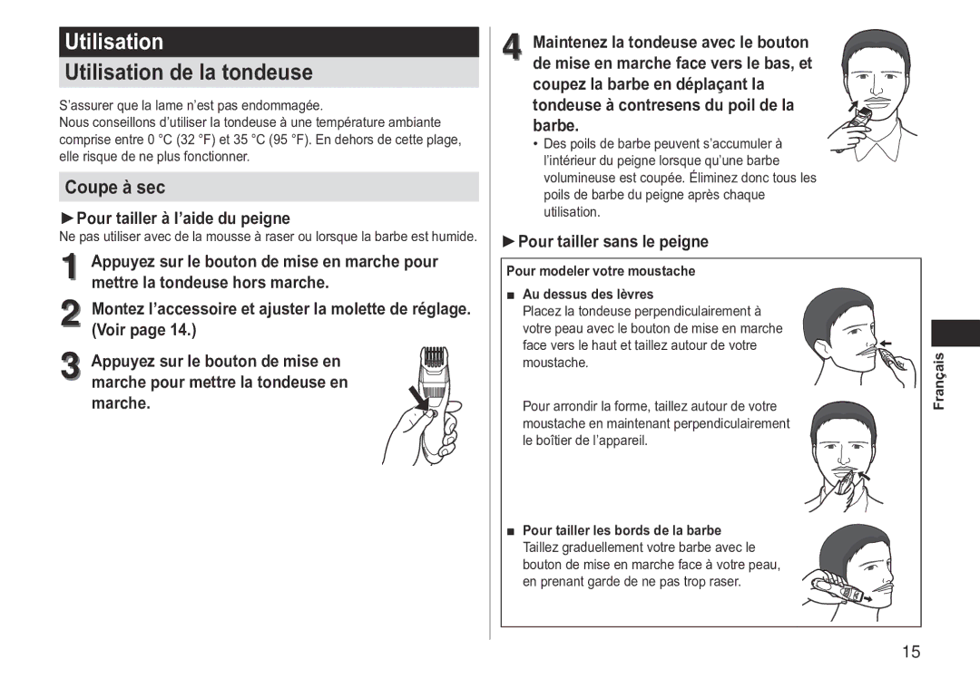 Panasonic ERGB40 Utilisation de la tondeuse, Coupe à sec, Pour tailler à l’aide du peigne, Pour tailler sans le peigne 