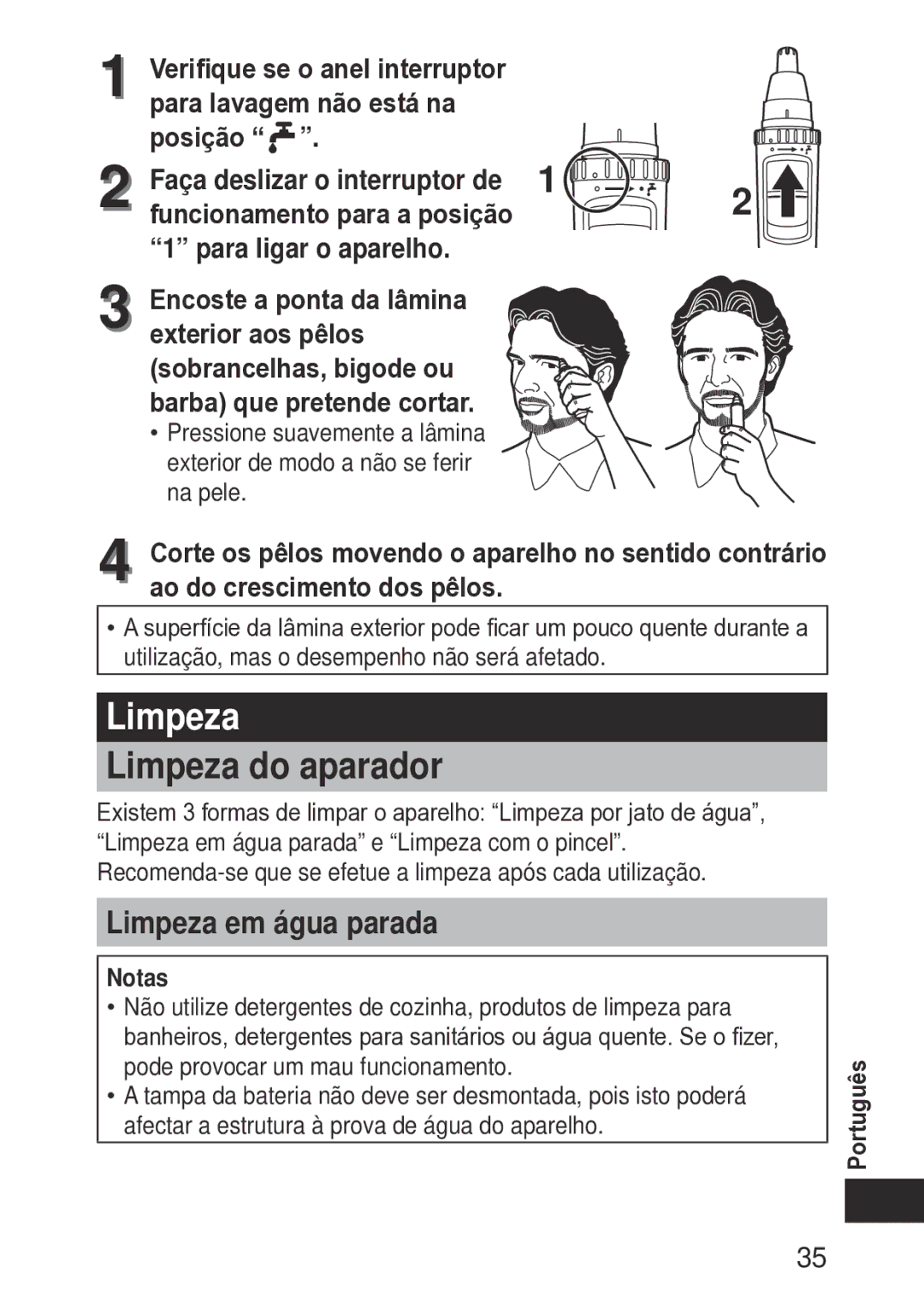 Panasonic ERGN30K operating instructions Limpeza do aparador, Limpeza em água parada 