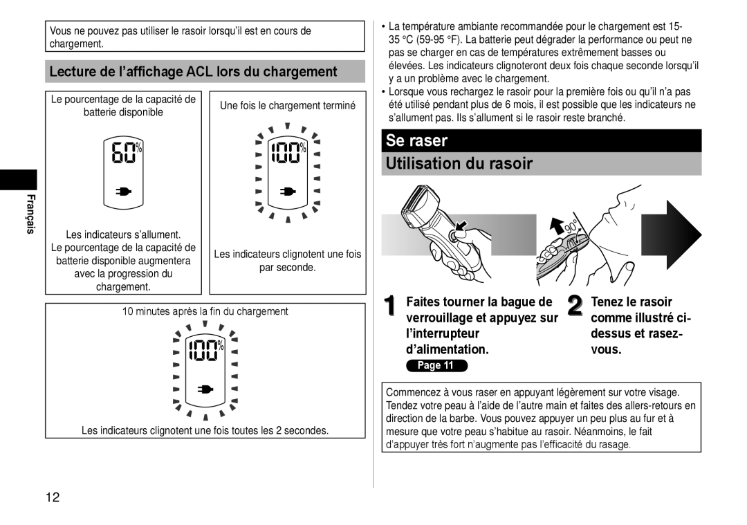 Panasonic ES-LT41 operating instructions Se raser, Utilisation du rasoir, Lecture de l’affichage ACL lors du chargement 