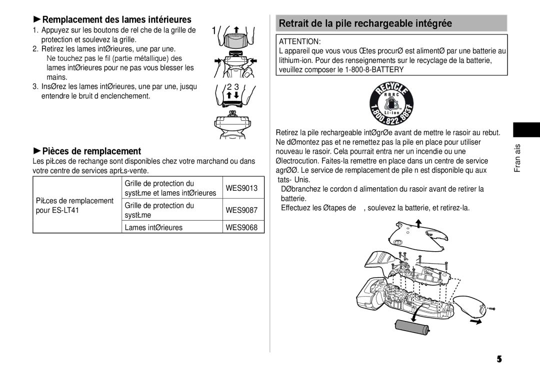 Panasonic ES-LT41 Retrait de la pile rechargeable intégrée, Remplacement des lames intérieures, Pièces de remplacement 