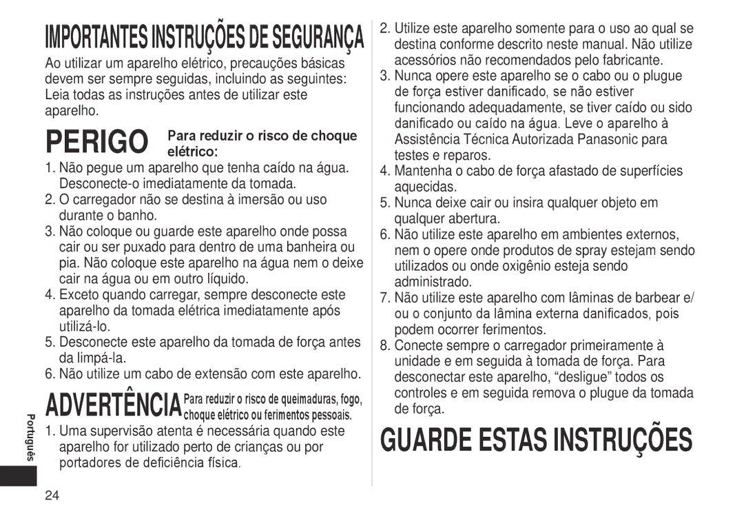 Panasonic ES-LT41 operating instructions Importantesinstruçõesdesegurança, Perigo Para reduzir o risco de choque elétrico 