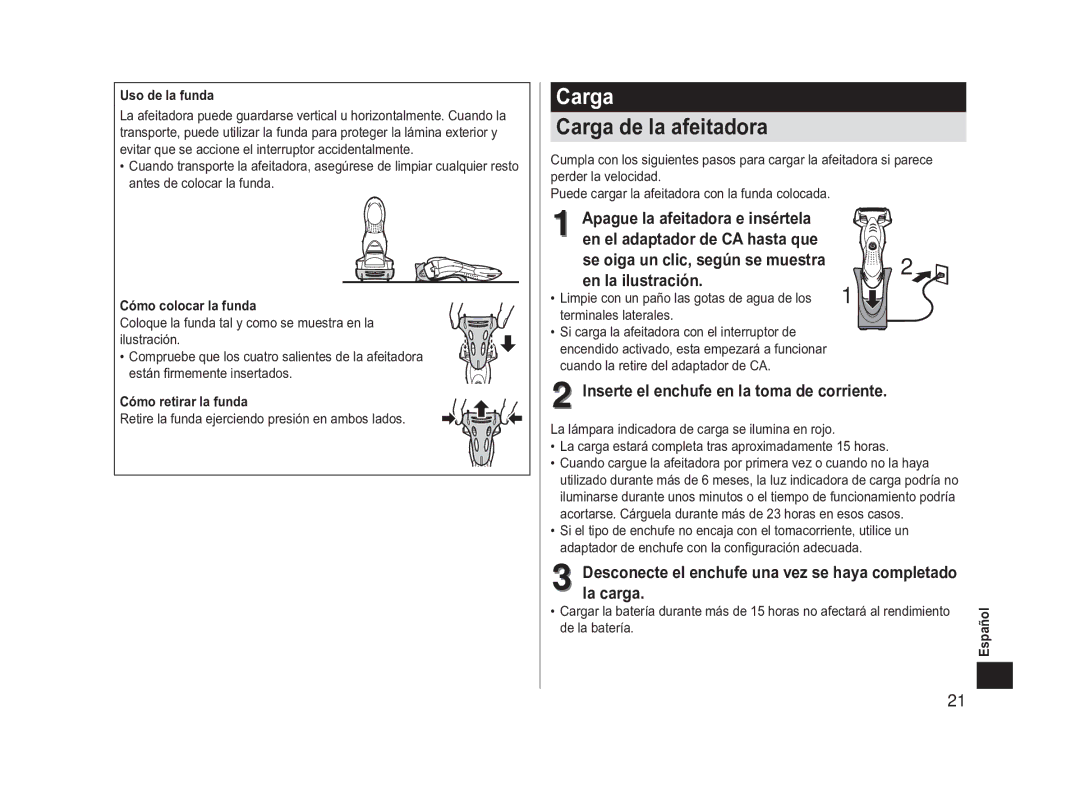 Panasonic ES-SL41 operating instructions Carga, En la ilustración, Inserte el enchufe en la toma de corriente, La carga 