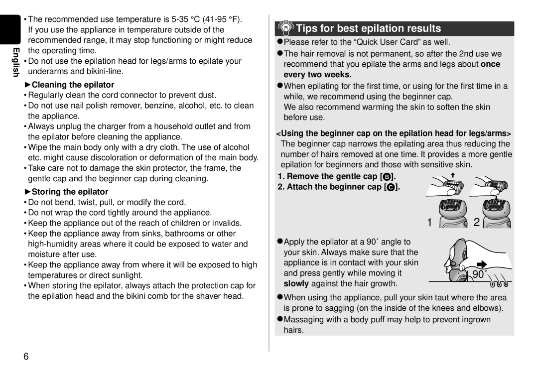 Panasonic ES-WD51-P operating instructions Tips for best epilation results, Cleaning the epilator, Storing the epilator 