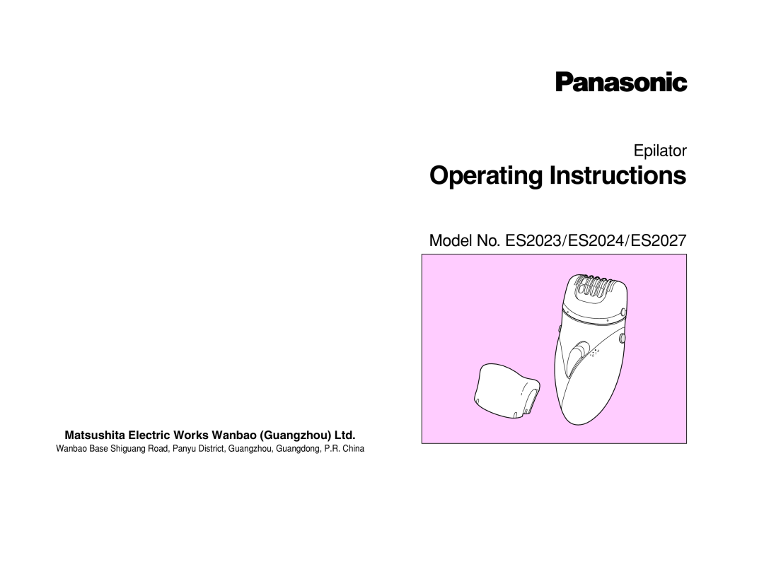Panasonic operating instructions Operating Instructions, Epilator, Model No. ES2023/ES2024/ES2027 