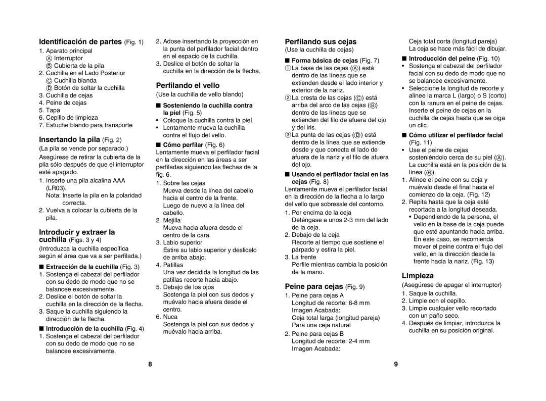 Panasonic ES2113 Identificación de partes Fig, Insertando la pila Fig, Perfilando el vello, Perfilando sus cejas, Limpieza 