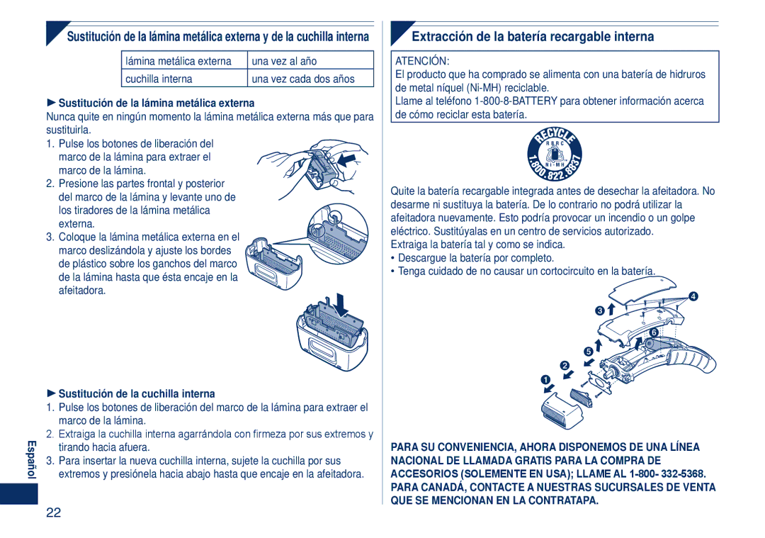 Panasonic ES2262 Extracción de la batería recargable interna,  Sustitución de la lámina metálica externa 