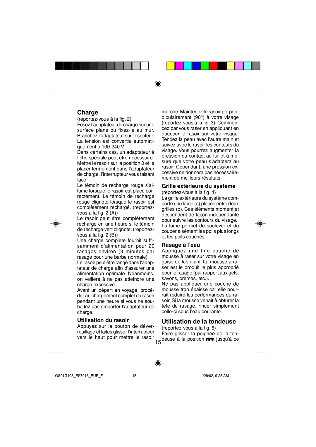 Panasonic ES7016 Utilisation de la tondeuse, Grille extérieure du système, Rasage à l’eau, Utilisation du rasoir 