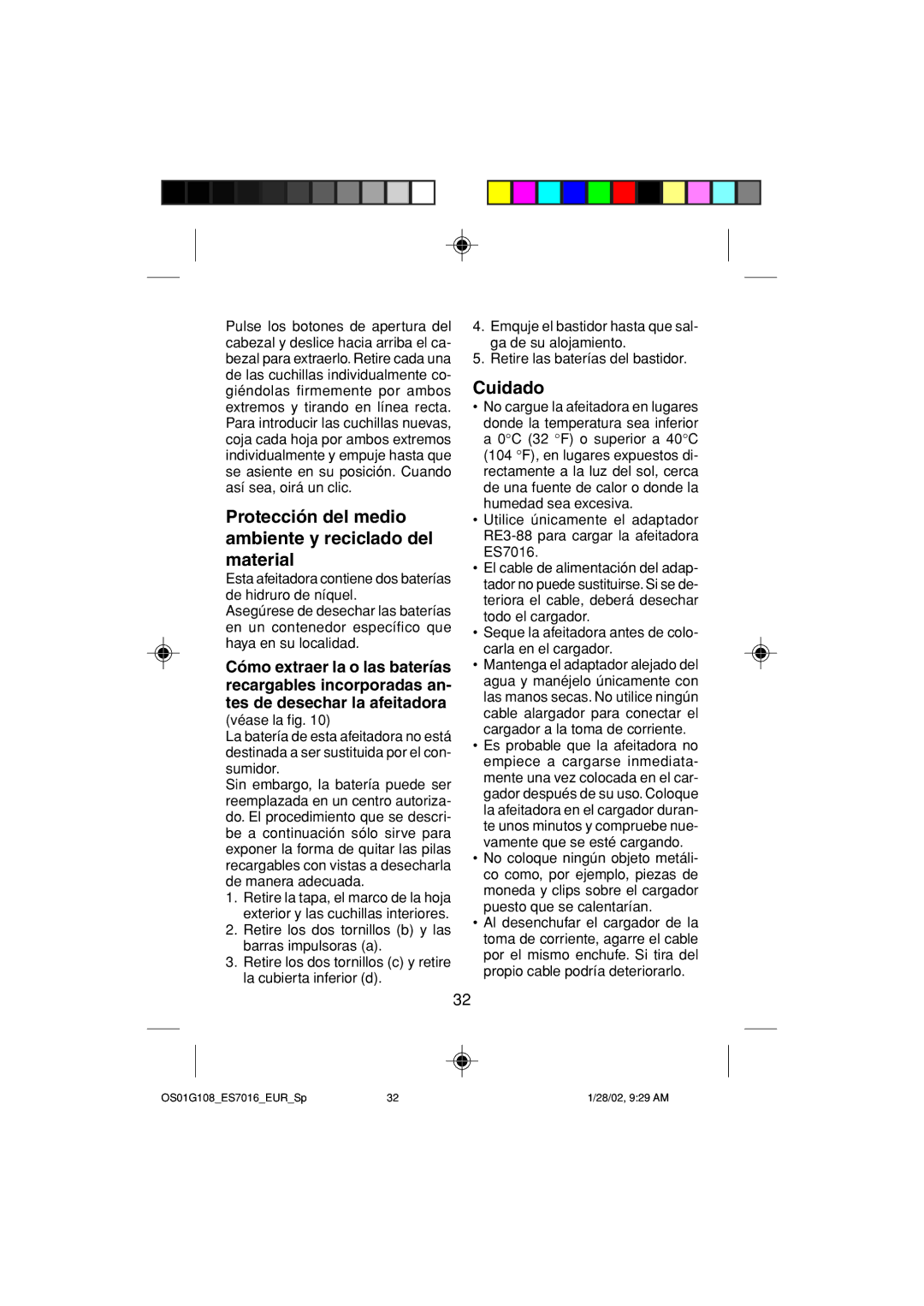 Panasonic ES7016 operating instructions Protección del medio ambiente y reciclado del material, Cuidado 