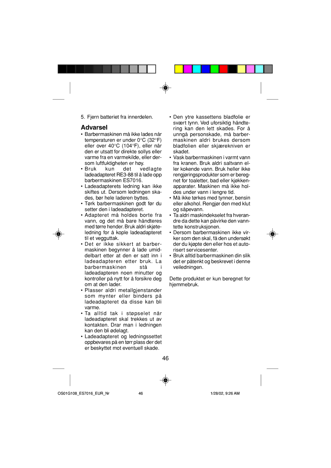 Panasonic ES7016 operating instructions Fjern batteriet fra innerdelen 