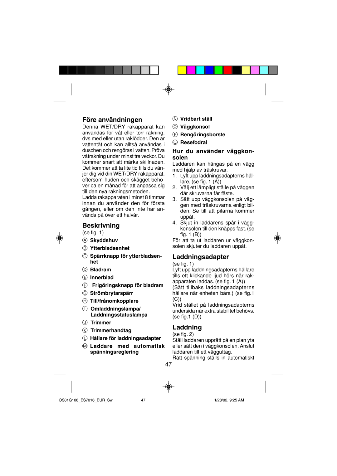 Panasonic ES7016 operating instructions Före användningen, Beskrivning, Laddningsadapter, Hur du använder väggkon- solen 