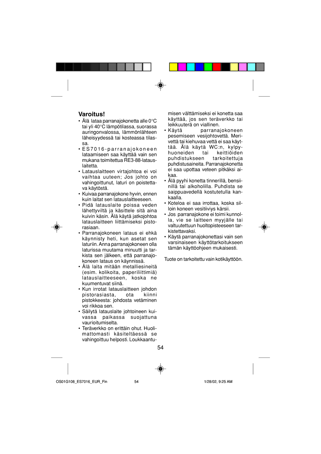 Panasonic ES7016 operating instructions Varoitus 