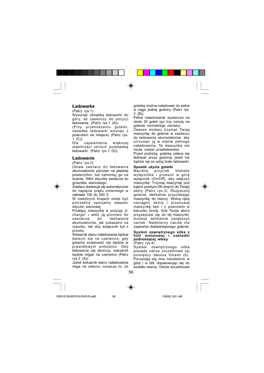 Panasonic ES7016 operating instructions Ładowanie Patrz rys.2, Ładowarka Patrz rys.1, Sposób użycia golarki 