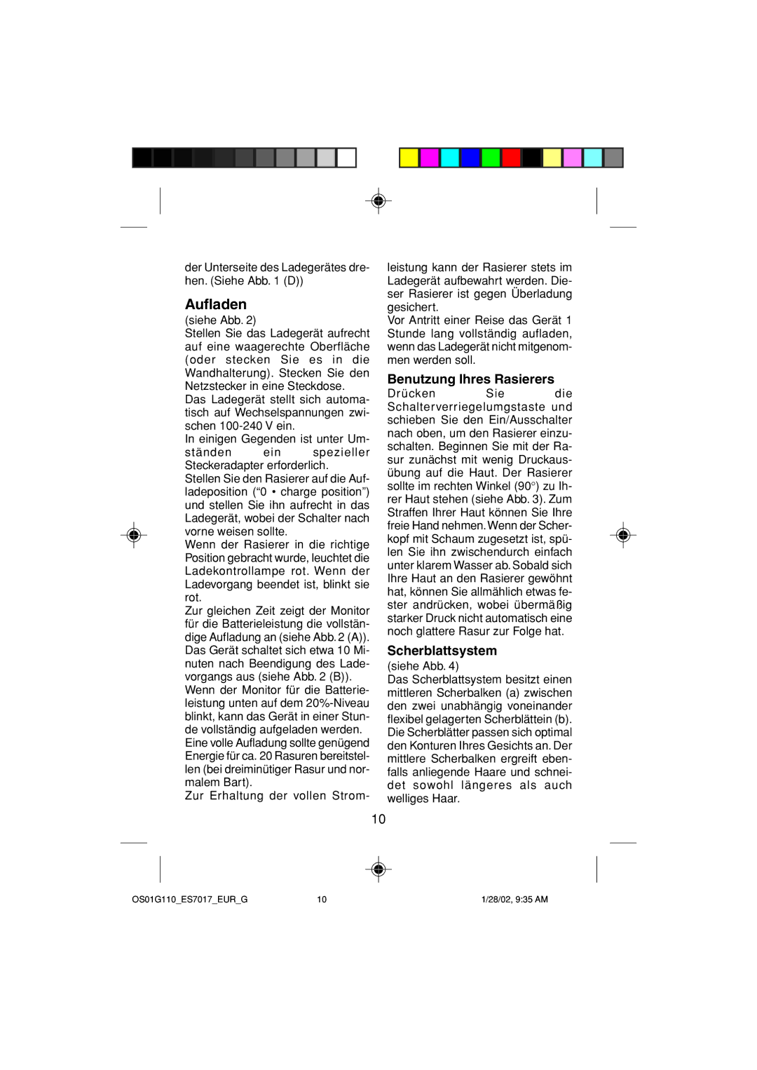 Panasonic ES7017 operating instructions Aufladen, Benutzung Ihres Rasierers, Scherblattsystem 