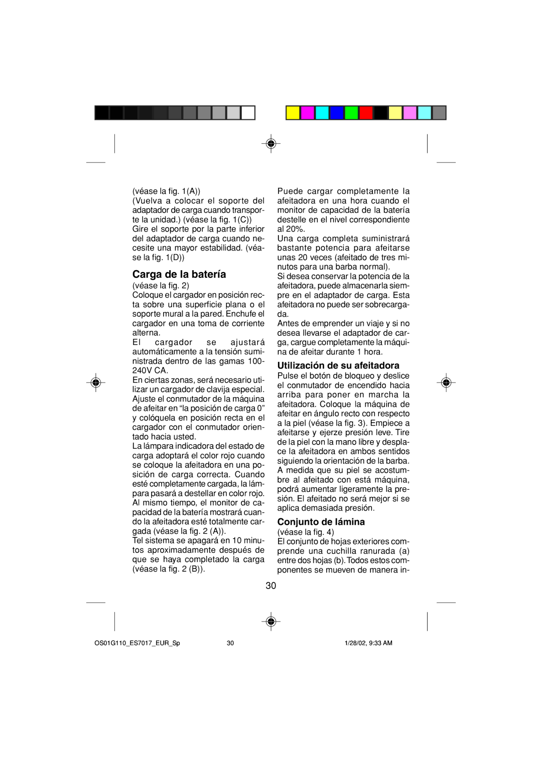 Panasonic ES7017 operating instructions Carga de la batería, Utilización de su afeitadora, Conjunto de lámina 