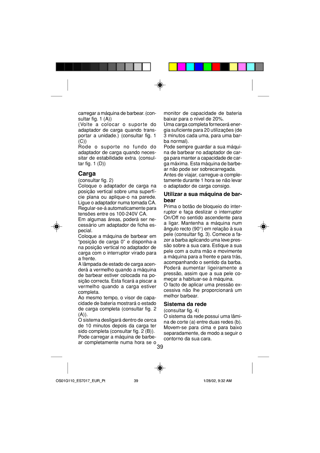 Panasonic ES7017 operating instructions Carga, Utilizar a sua máquina de bar- bear, Sistema da rede 