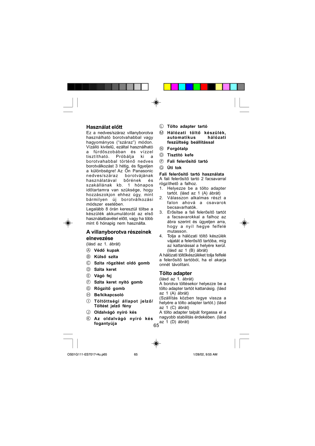 Panasonic ES7017 Használat előtt, Villanyborotva részeinek elnevezése, Tölto adapter lásd az 1. ábrát 