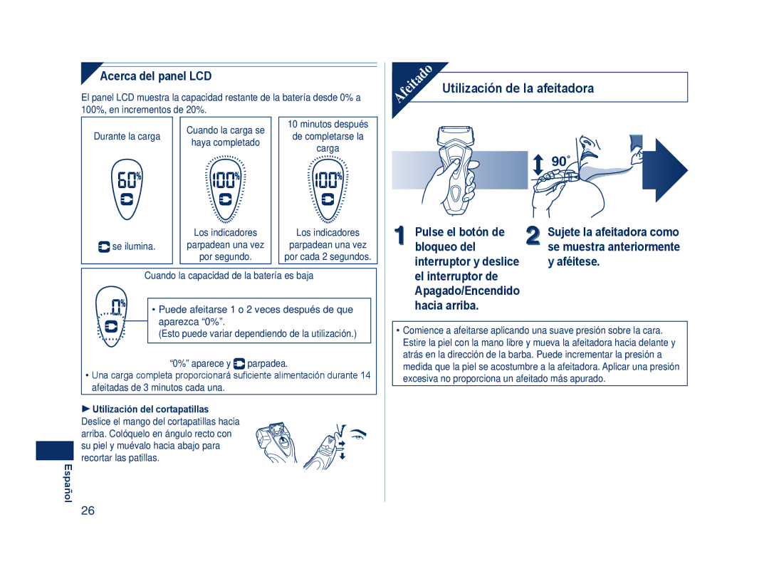 Panasonic ES7109 operating instructions Utilización de la afeitadora 90˚ 