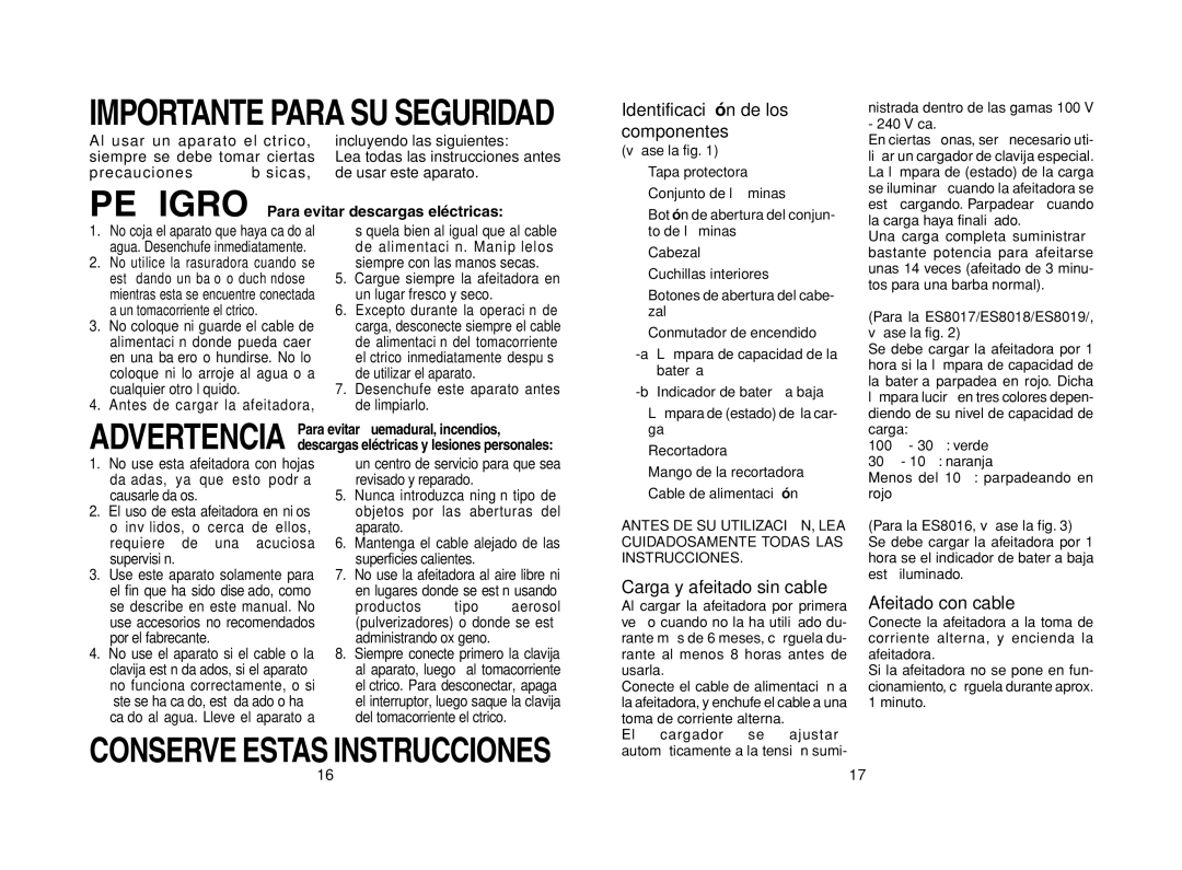 Panasonic ES8019, ES8016, ES8018 Identificación de los componentes, Carga y afeitado sin cable, Afeitado con cable 