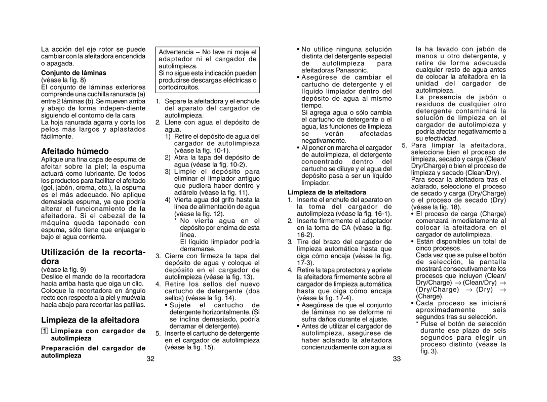 Panasonic ES8167, ES8168 operating instructions Afeitado húmedo, Utilización de la recorta- dora, Limpieza de la afeitadora 