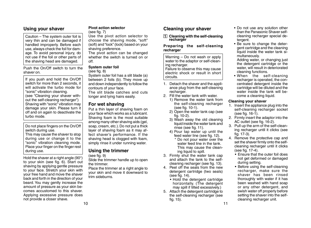 Panasonic ES8168, ES8167 operating instructions Using your shaver, For wet shaving, Using the trimmer, Cleaning your shaver 