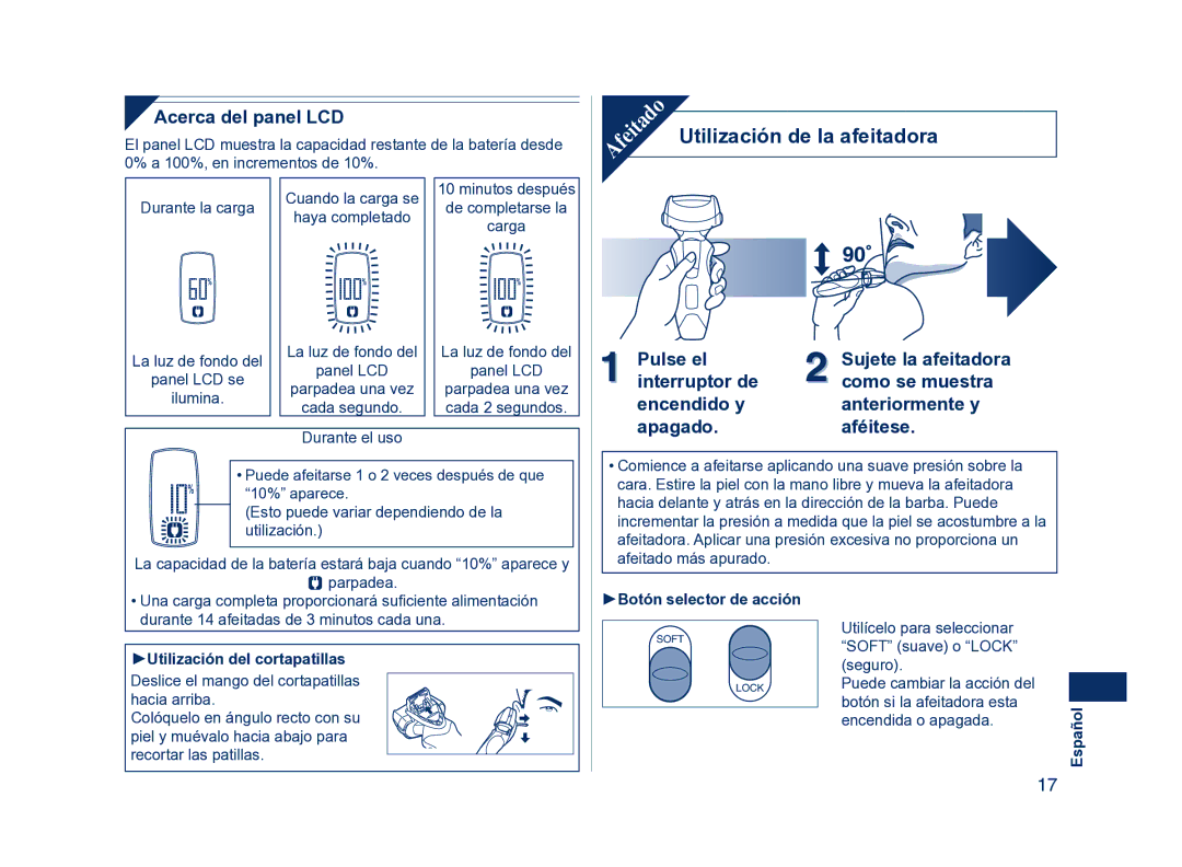 Panasonic ES8224 operating instructions Utilización de la afeitadora, Acerca del panel LCD, Utilización del cortapatillas 