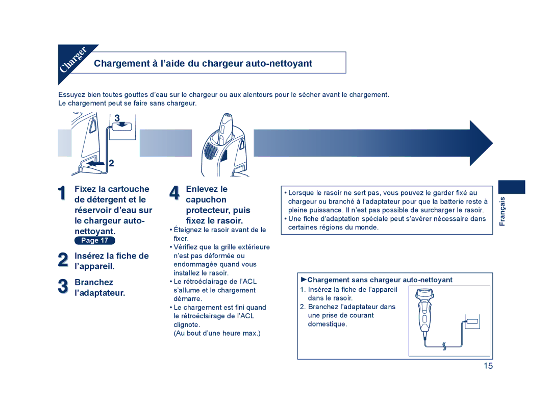 Panasonic ES8228 operating instructions Chargement à l’aide du chargeur auto-nettoyant, Éteignez le rasoir avant de le ﬁxer 