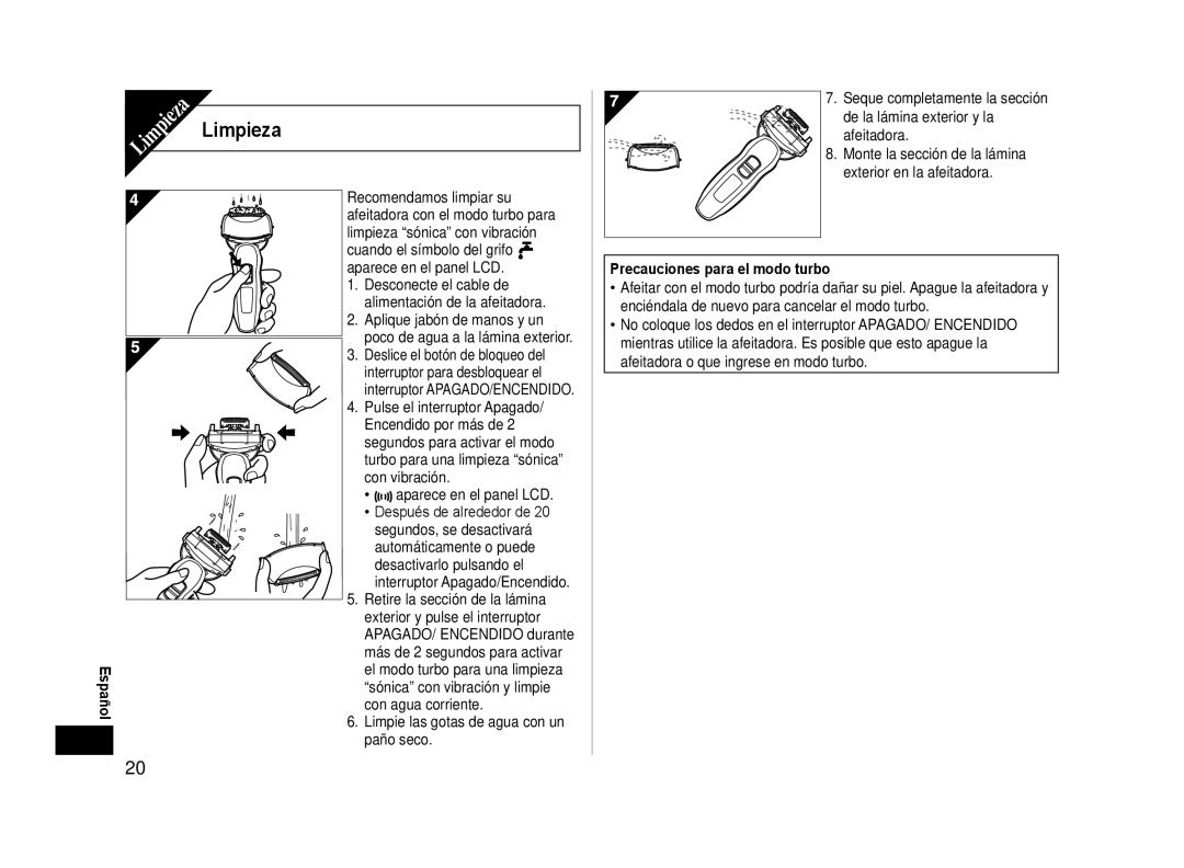Panasonic ESLA63S operating instructions Limpieza, Precauciones para el modo turbo 