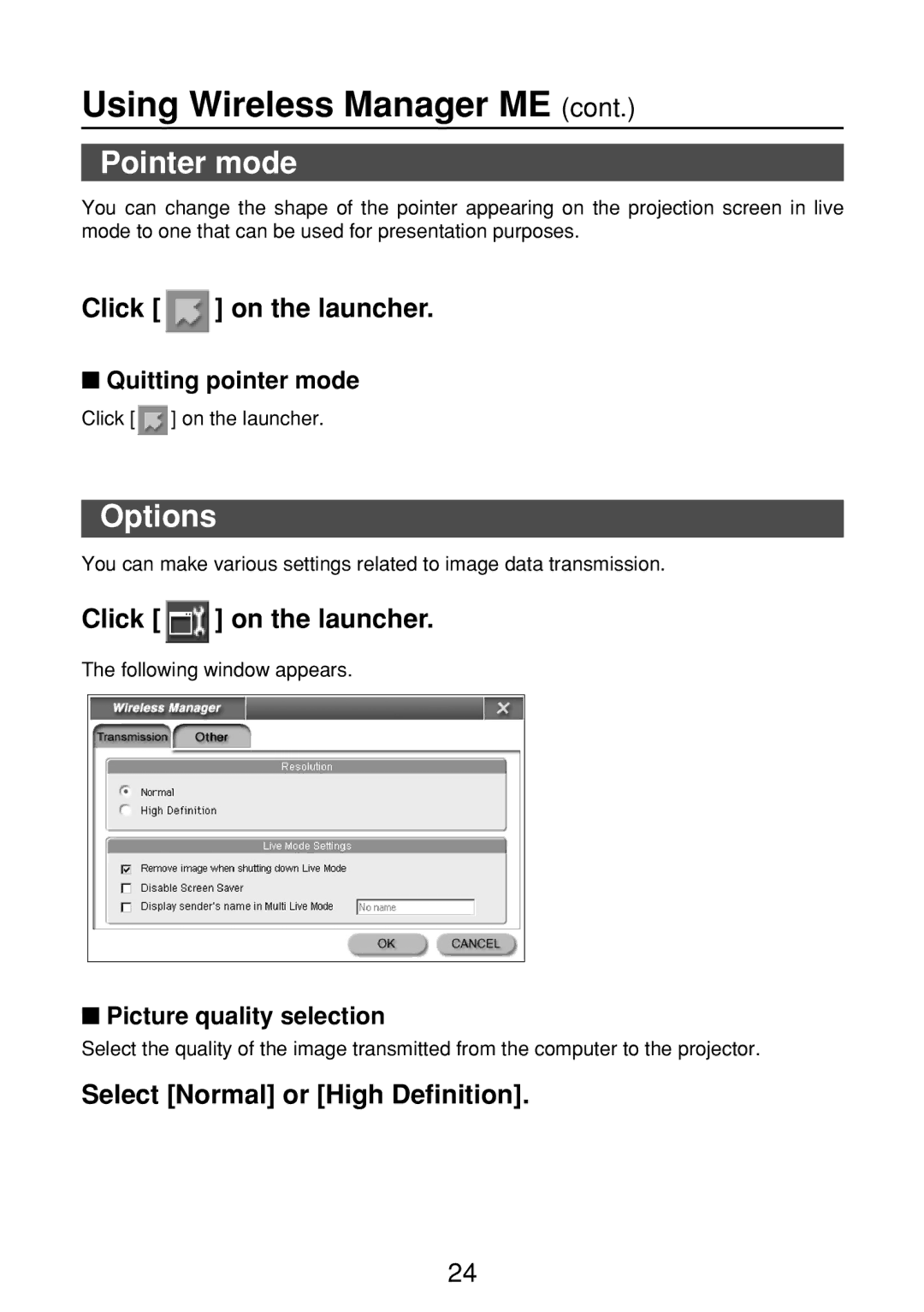 Panasonic ET-CDWL2U, ET-CDWL3U, FT-LB10NTU Pointer mode, Options, Select Normal or High Definition, Quitting pointer mode 