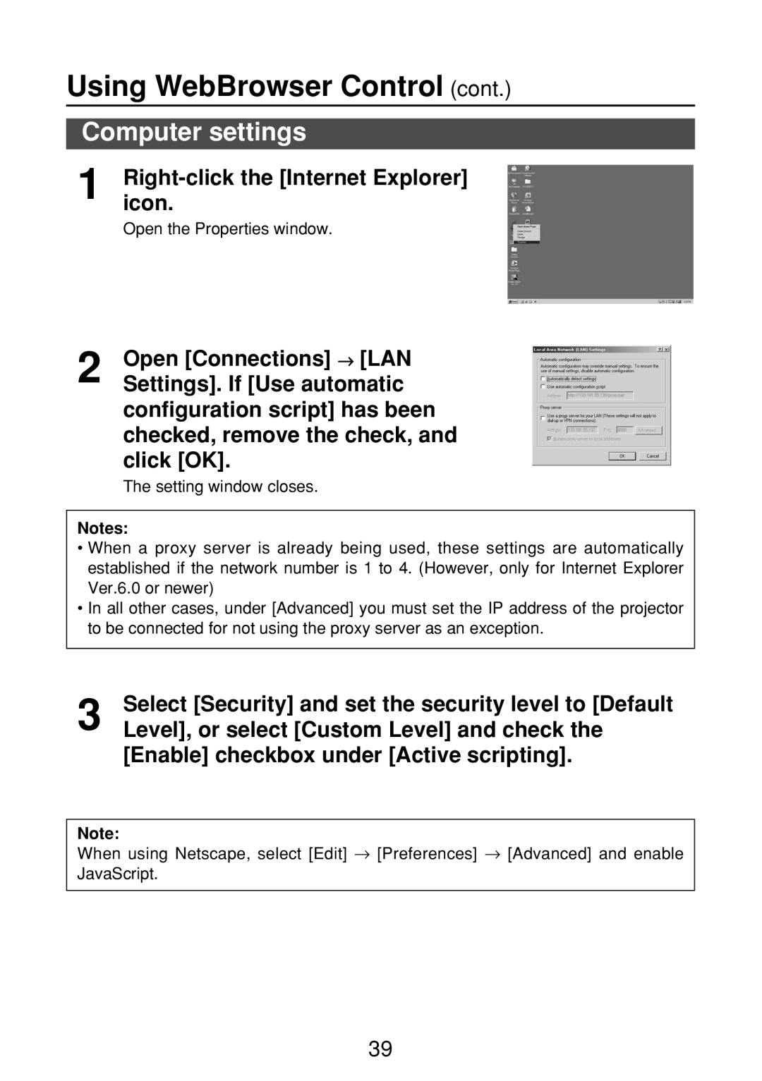 Panasonic N5HBD0000028 manual Righticon. -click the Internet Explorer, Open Connections → LAN, Settings. If Use automatic 