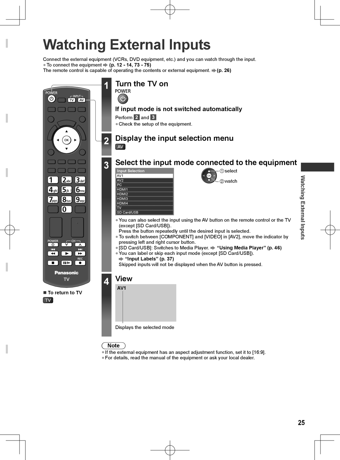 Panasonic ET5T series, ET5M series manual Watching External Inputs, Turn the TV on, Display the input selection menu, View 