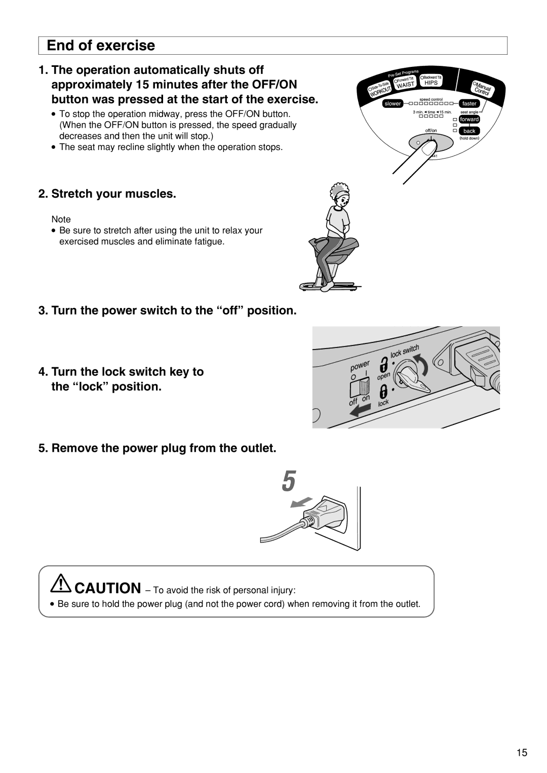 Panasonic EU6441 operating instructions End of exercise, Stretch your muscles 