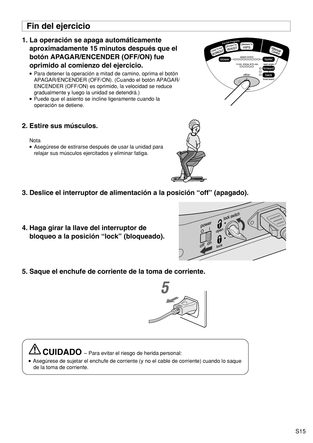 Panasonic EU6441 operating instructions Fin del ejercicio, Estire sus músculos 