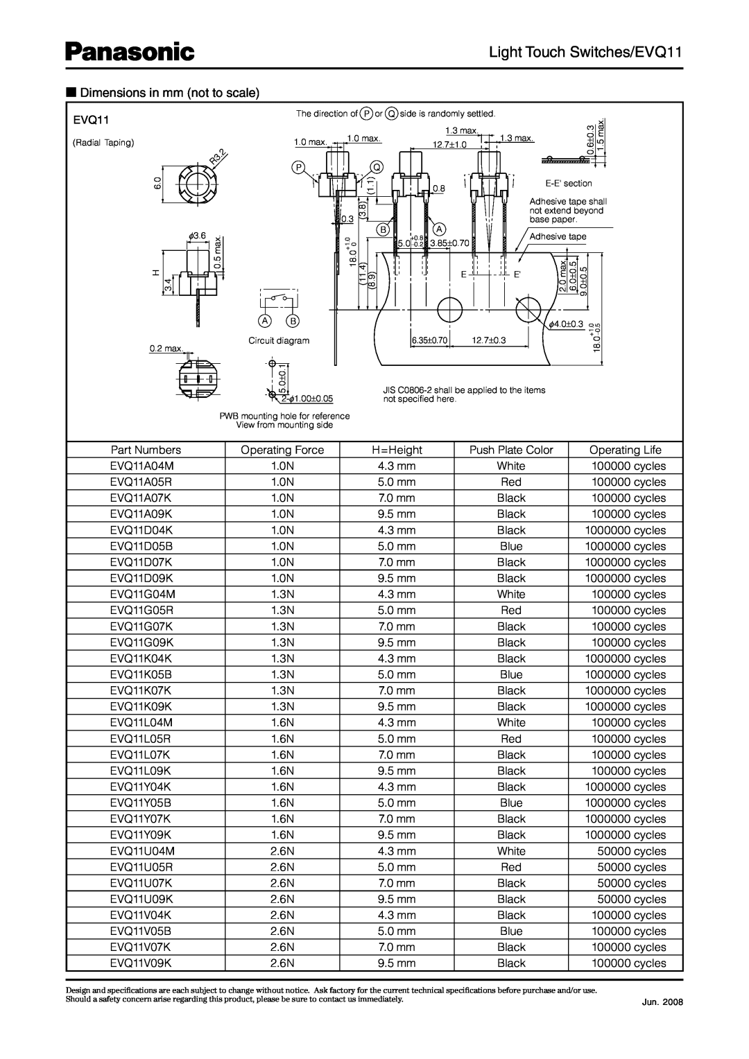 Panasonic specifications Light Touch Switches/EVQ11, Dimensions in mm not to scale 
