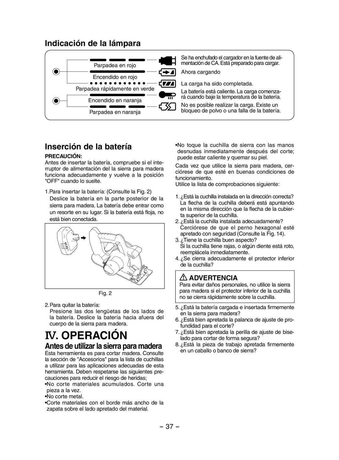 Panasonic EY3551 operating instructions IV. Operación, Indicación de la lámpara, Inserción de la batería 