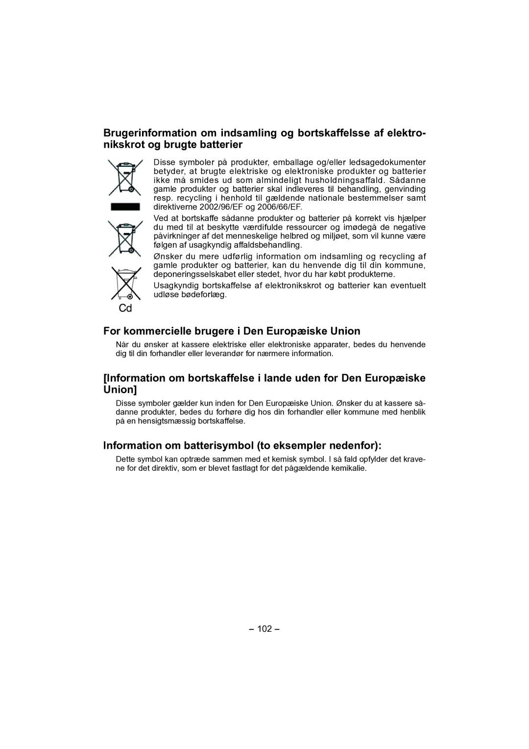 Panasonic EY4541 For kommercielle brugere i Den Europæiske Union, Information om batterisymbol to eksempler nedenfor, 102 